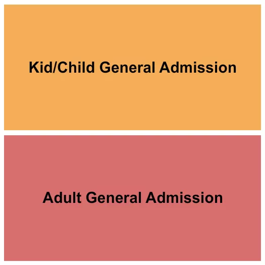 KIDS ADULT GENERAL ADMISSION Seating Map Seating Chart