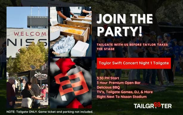 TAILGREETER ALL INCLUSIVE TAILGATE NISSAN STADIUM TAILGREETER TAYLOR SWIFT 0505 Seating Map Seating Chart