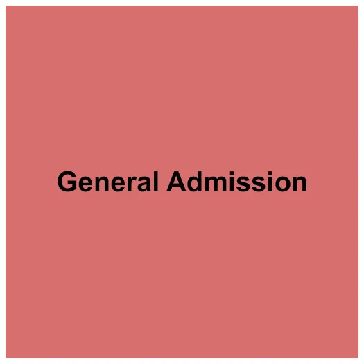 GENERAL ADMISSION Seating Map Seating Chart